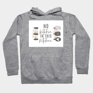 No Bitchin In This Kitchen | Charcoal Hoodie